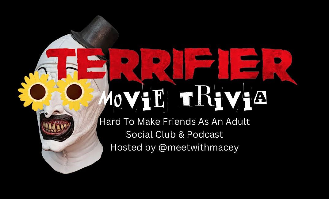 Terrifier Trivia Night!