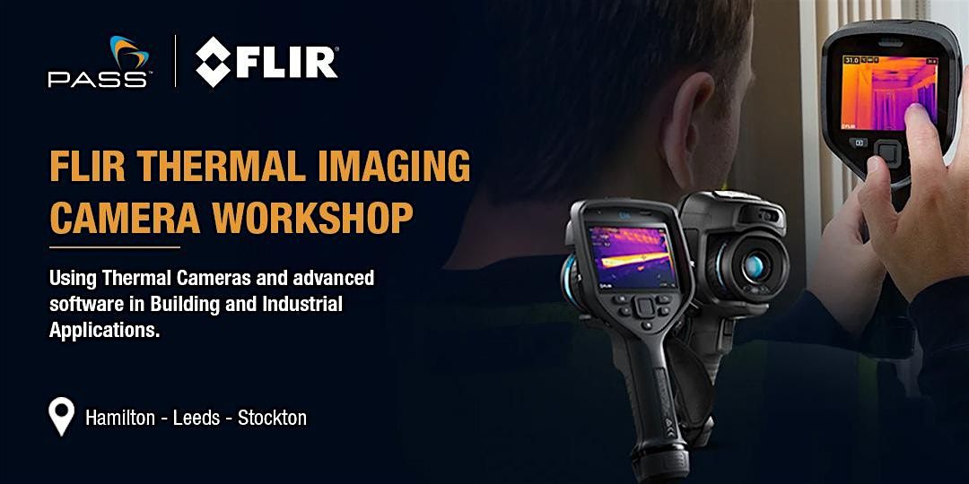 FLIR Thermal Imaging Workshop (Free) For Building & Industrial (Hamilton)