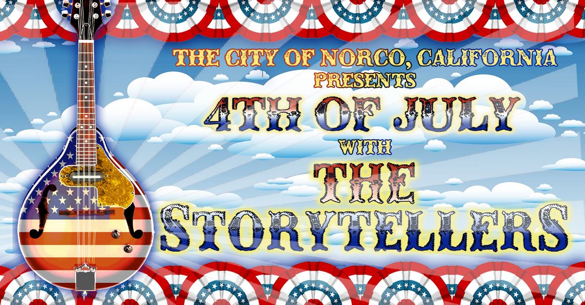 The Storytellers at City of Norco 4th of July Celebration \ud83c\uddfa\ud83c\uddf8