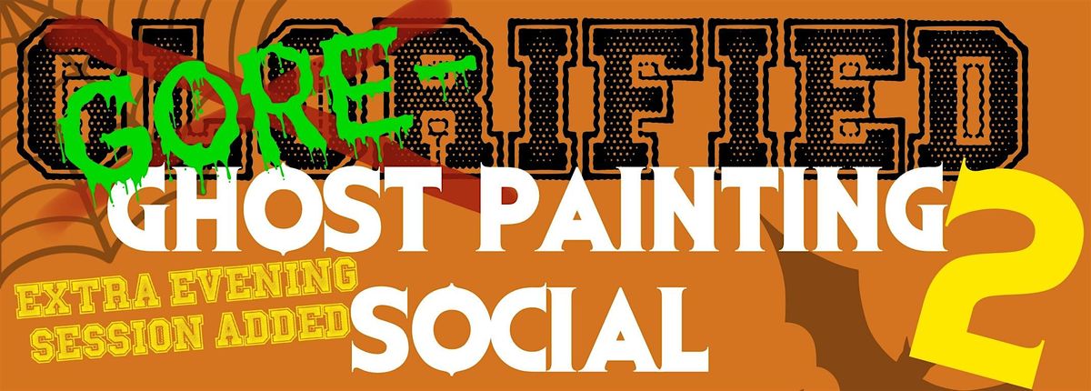 Ghost Painting Social (Evening session)