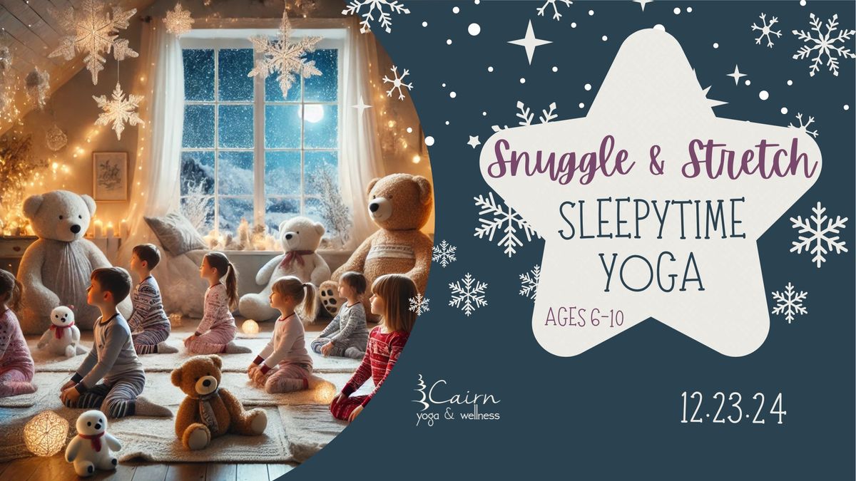 Snuggle & Stretch Sleepytime Yoga (Ages 6-10)