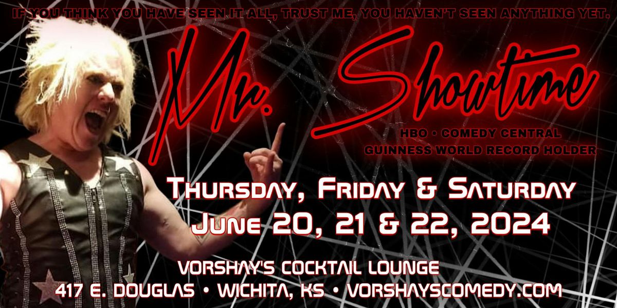Mr. Showtime live at Vorshay's!