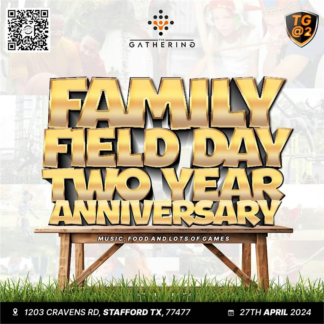 The Gathering- 2nd Year Anniversary (Family Field Day)