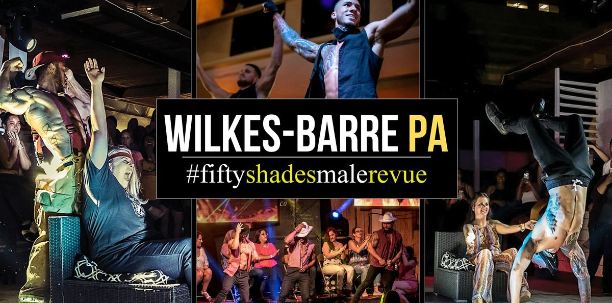 Wilkes-Barre PA | Shades of Men Ladies Night Out