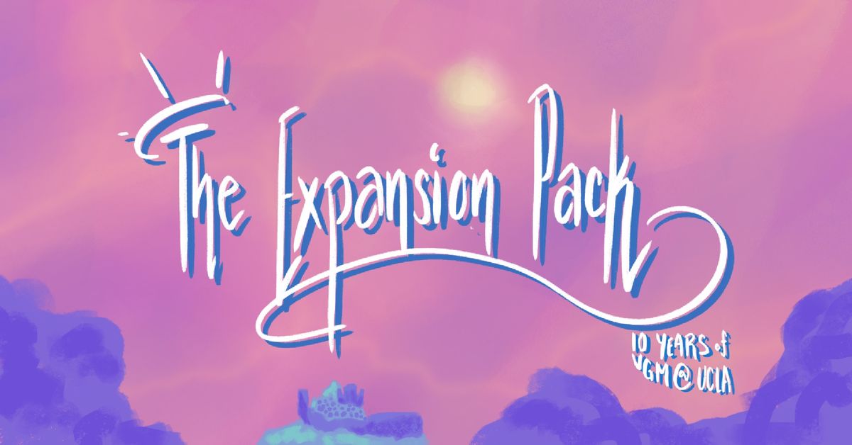 The Expansion Pack: Ten Years of Video Game Music at UCLA