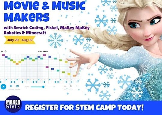 Movie & Music Makers with Scratch Coding, Piskel, MaKey MaKey & Minecraft