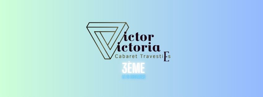 Victor Victoria cabaret f\u00e9ministe