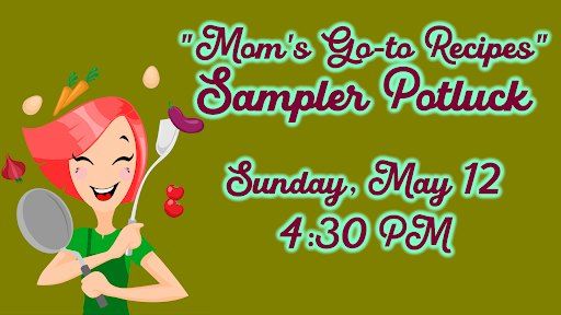 Sampler Potluck: Mom's Go-to Recipes