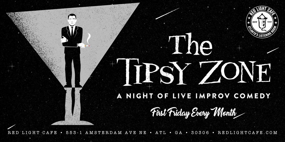 The Tipsy Zone: Improv Comedy w\/ a Tipsy Twist on The Twilight Zone