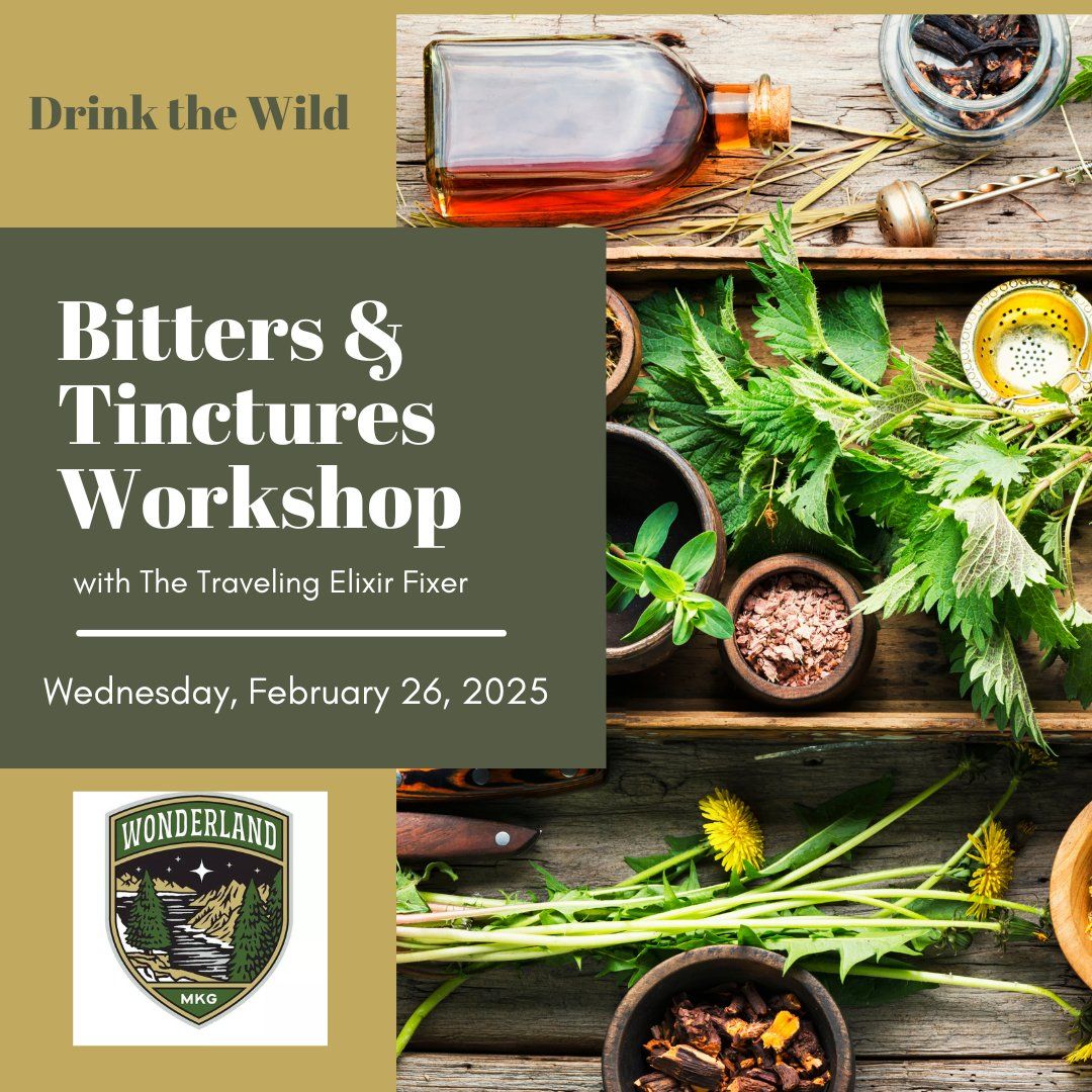 Bitters & Tinctures Workshop at Wonderland Distilling Co.