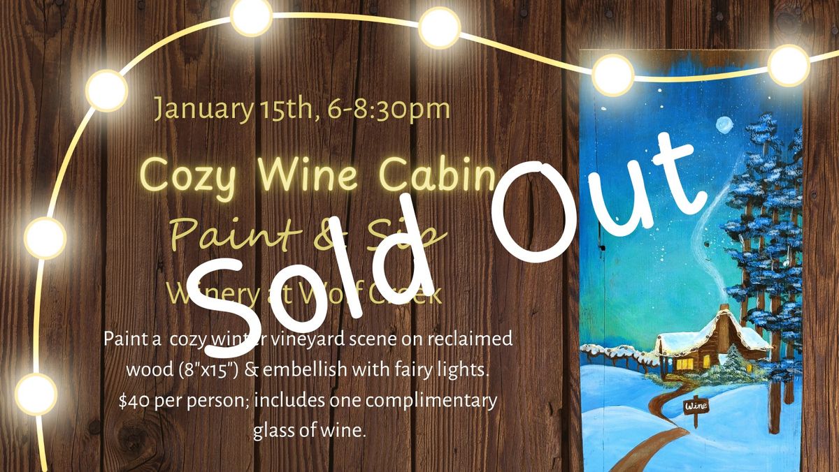 Cozy Wine Cabin Paint & Sip