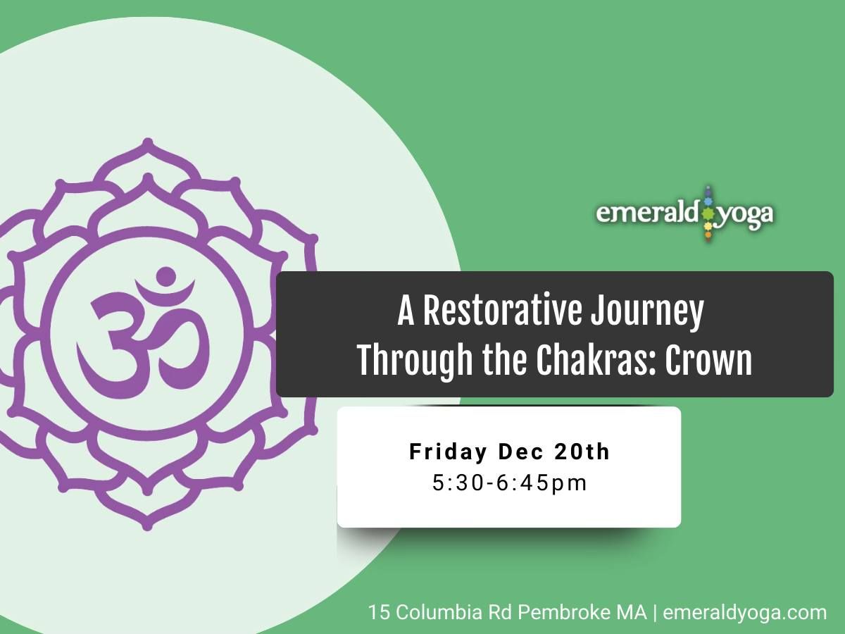 \ud83d\udc9f A Restorative Journey Through The Chakras: Crown 