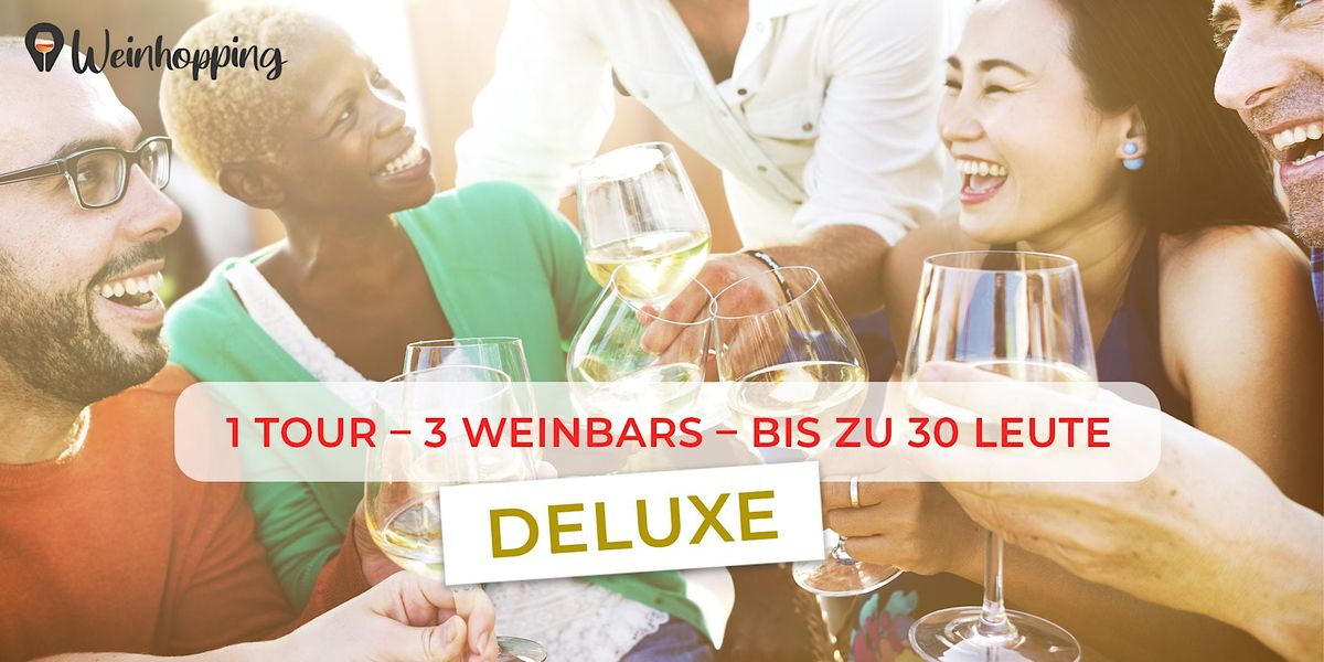 Weinhopping DELUXE M\u00fcnchen, 12.04.2024