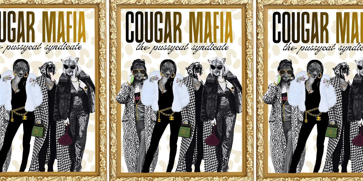 Cougar Mafia: The Pussycat Syndicate