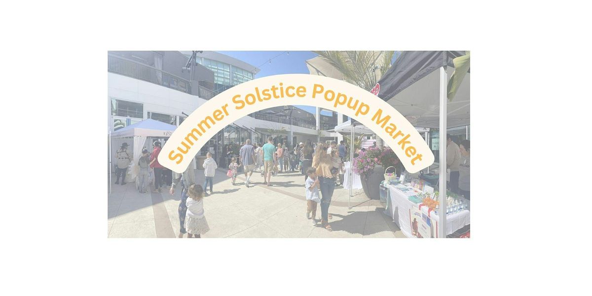 Summer Solstice Popup Market