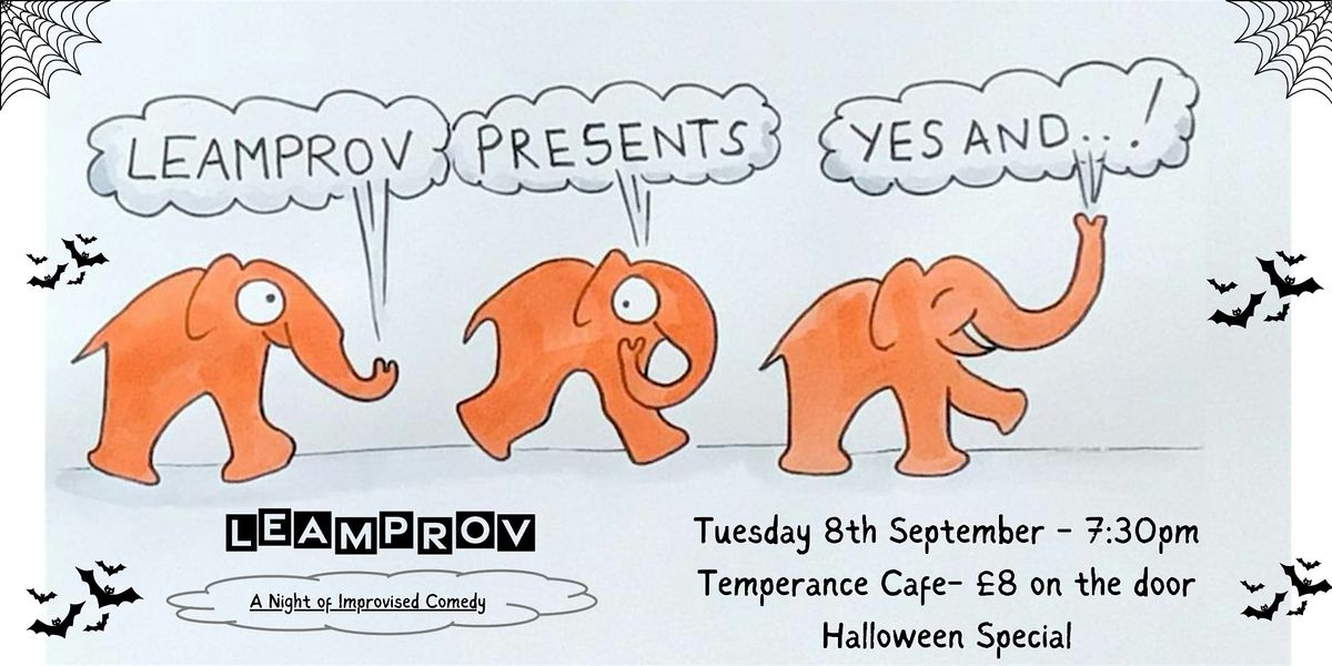 Leamprov Presents: Yes And... Halloween Special