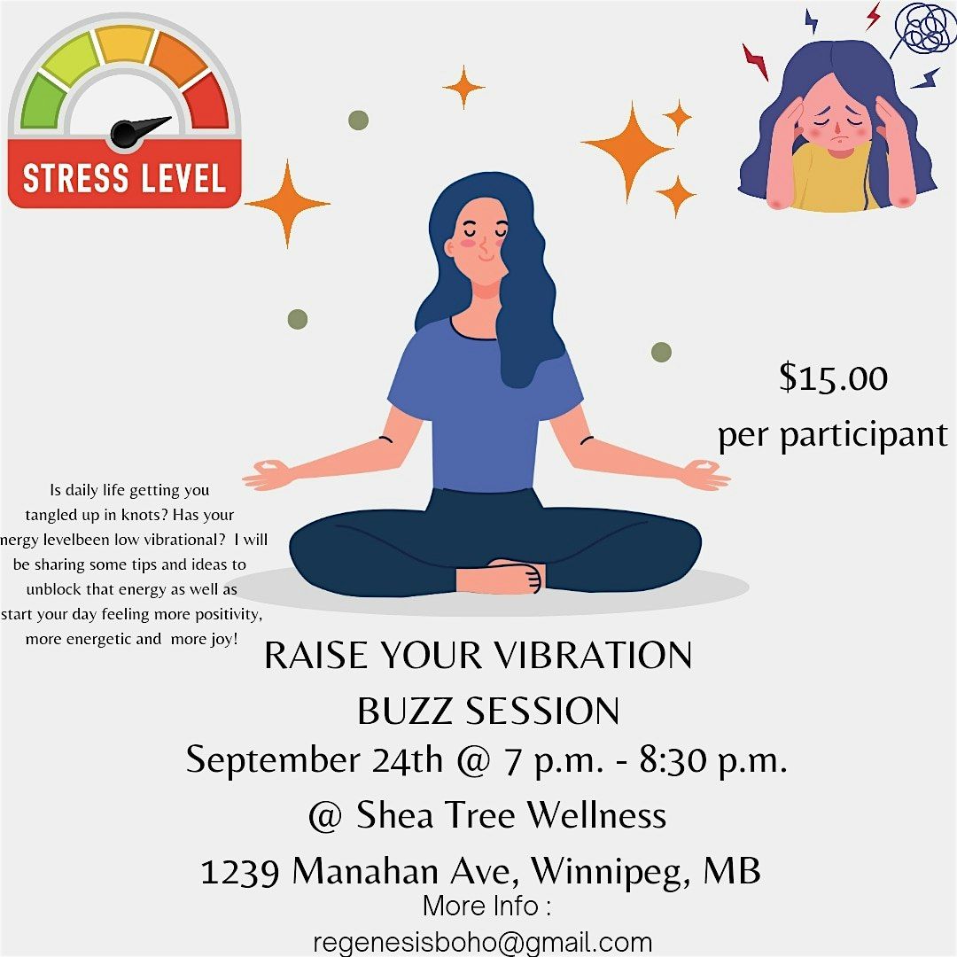 Raise Your Vibration BUZZ Session