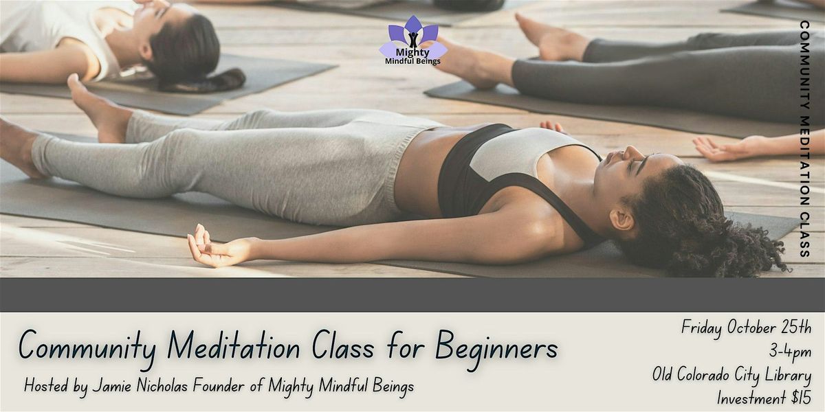 Community Meditation Class for Beginners