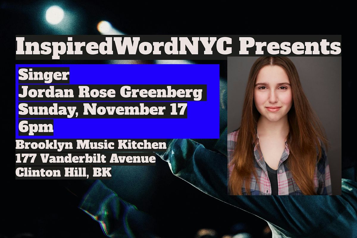 InspiredWordNYC Presents Singer Jordan Rose Greenberg at BMK