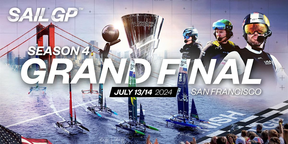 United States Sail Grand Prix | San Francisco 2024