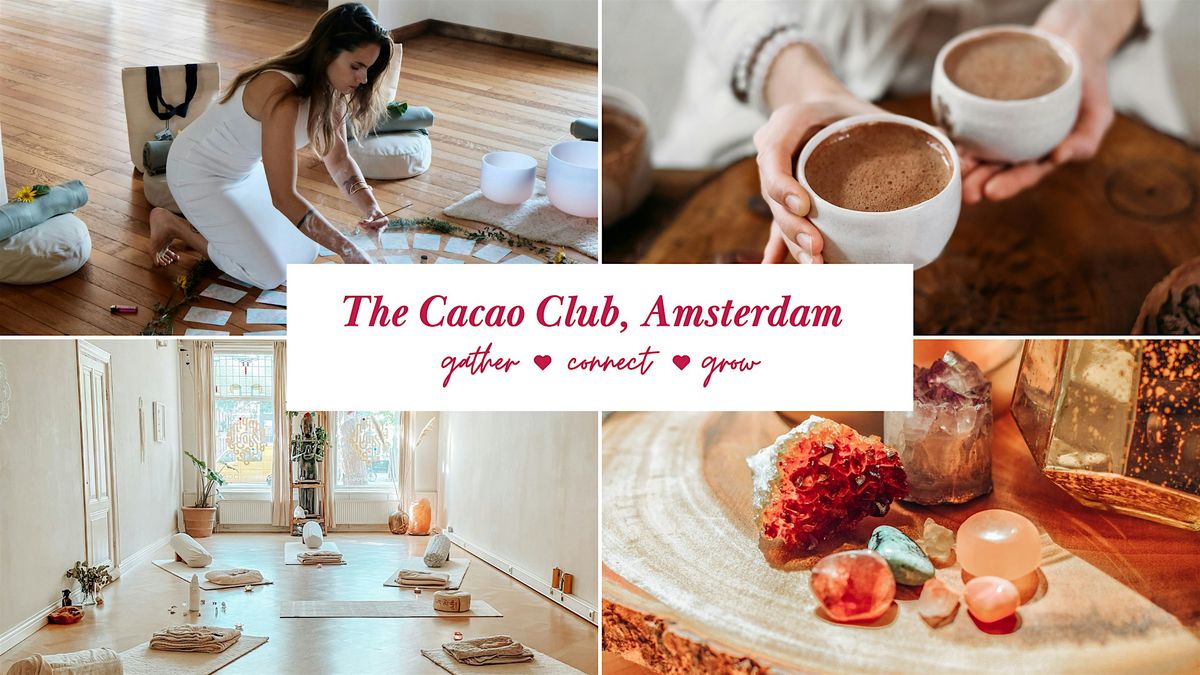 The Cacao Club - July Edition