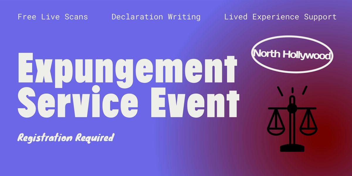 Expungement Service Event at West Pac Med (NoHo Site)