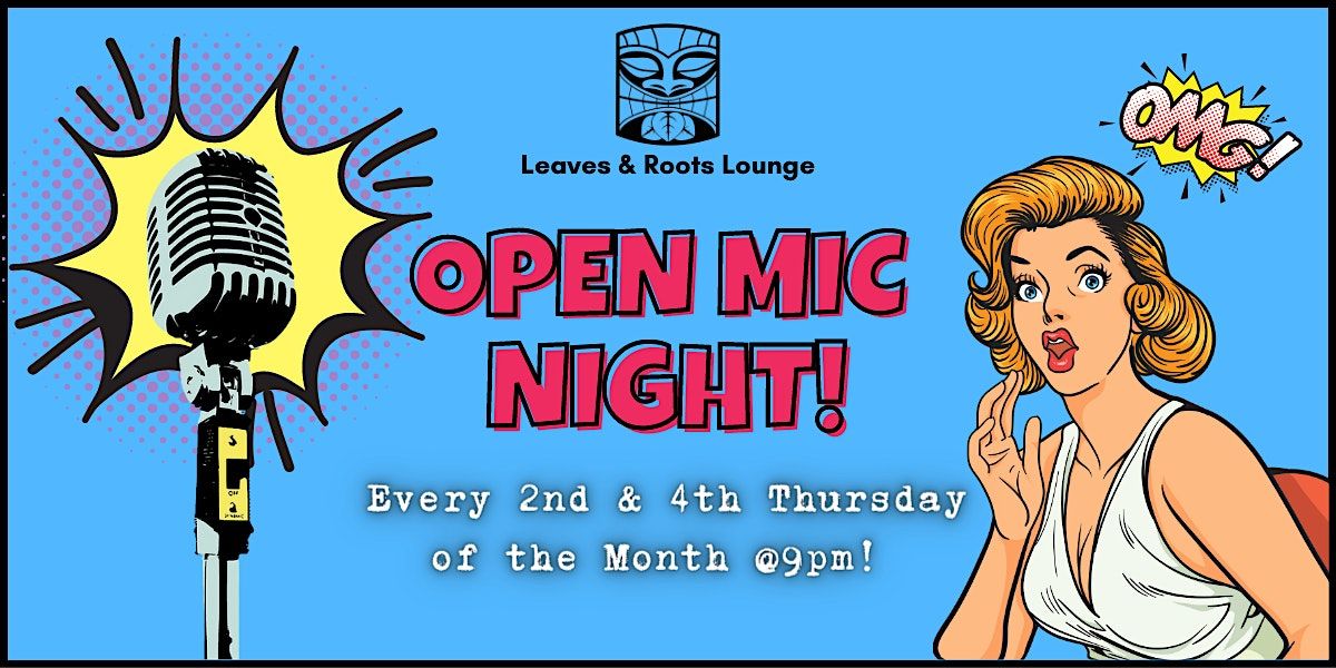 OPEN MIC NIGHT!