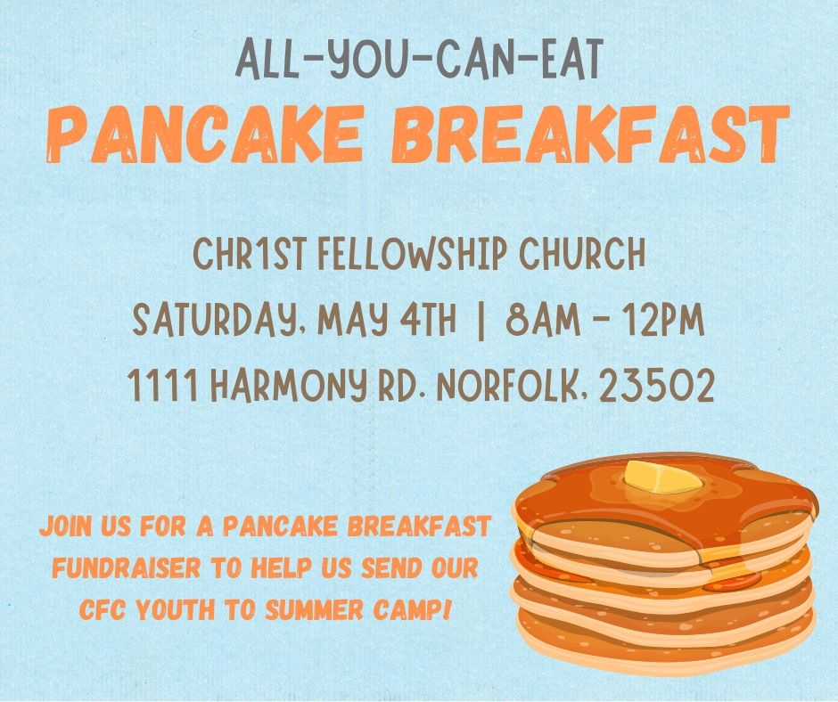 All-You-Can-Eat Pancake Breakfast!