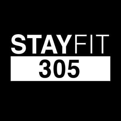 STAY FIT 305