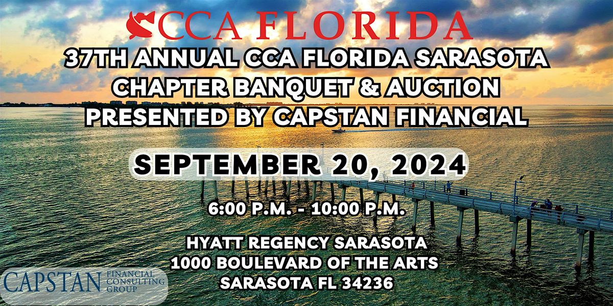 2024 CCA Florida Sarasota Chapter Banquet and Auction Presented By Capstan