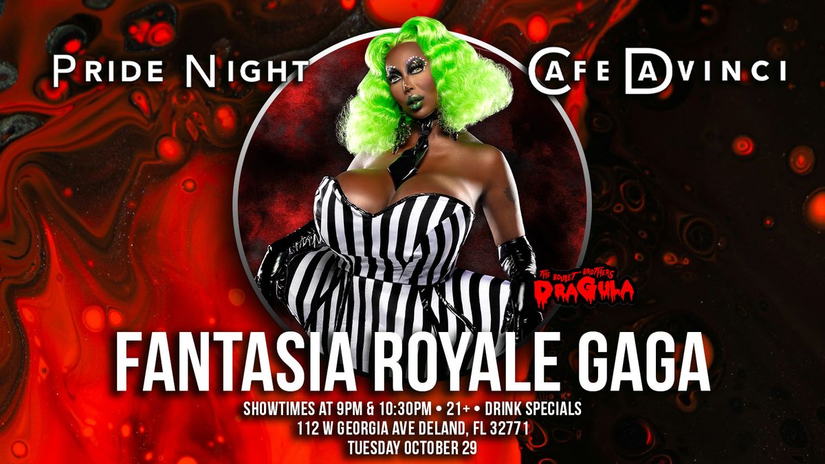 Pride Night at Davinci 4 Year Anniversary with special guest Fantasia Royale Gaga