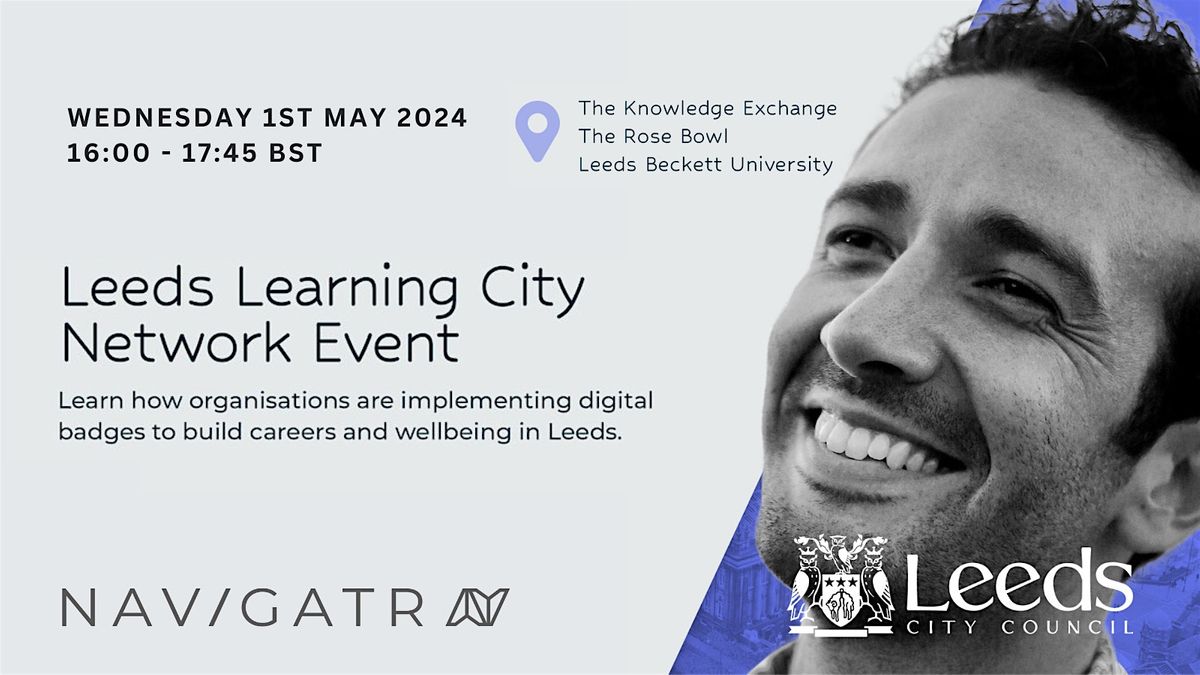 Leeds Learning City Networking event - May 2024