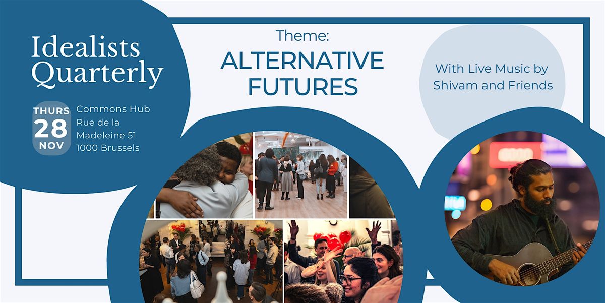 Idealists Quarterly Drinks & Talks: ALTERNATIVE FUTURES