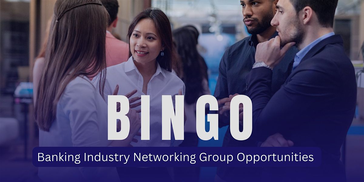 SFF Party - BINGO (Banking Industry Networking Group Opportunities)