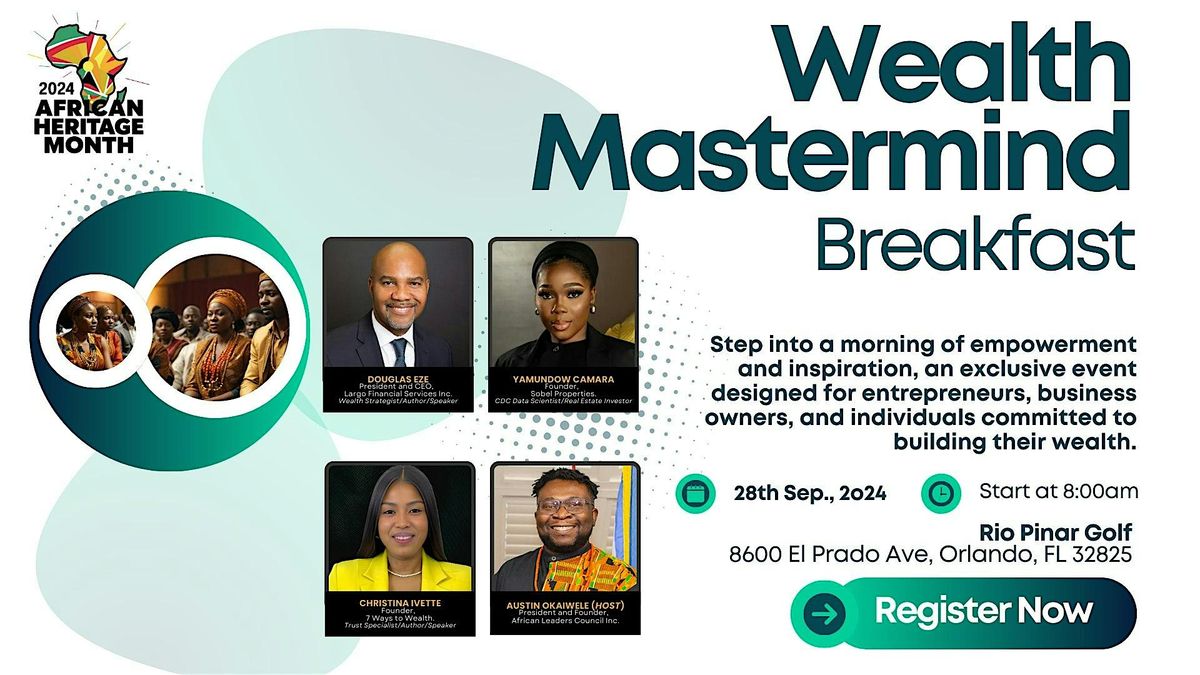 Wealth Mastermind Breakfast - 7th Annual African Heritage Month