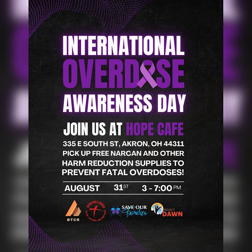 Save Our Families & BTCR Present International Overdose Awareness Day 2022