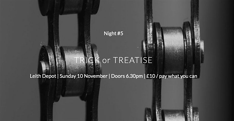 TRICK or TREATISE