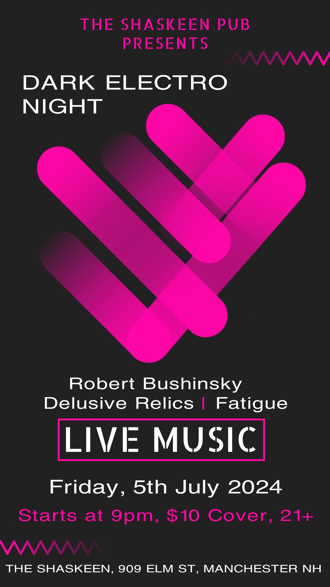 Dark Electro Night: Robert Bushinsky~Delusive Relics~Fatigue at the Shaskeen in Manchester NH