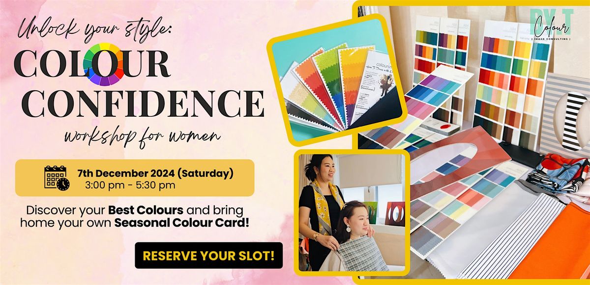 Unlock Your Style: Colour Confidence Workshop for Women