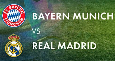 Bayern vs. Real Madrid - Semifinal Leg 2 of 2 #ViennaVA #WatchParty