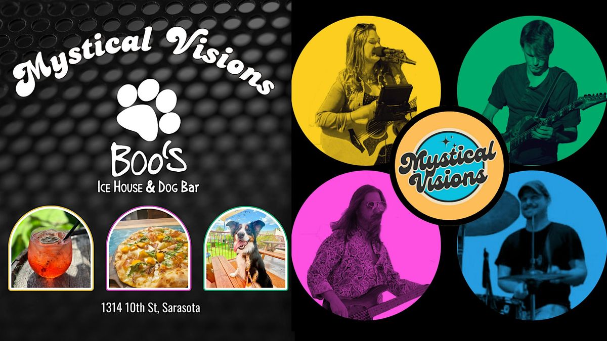 LIVE MUSIC: Mystical Visions