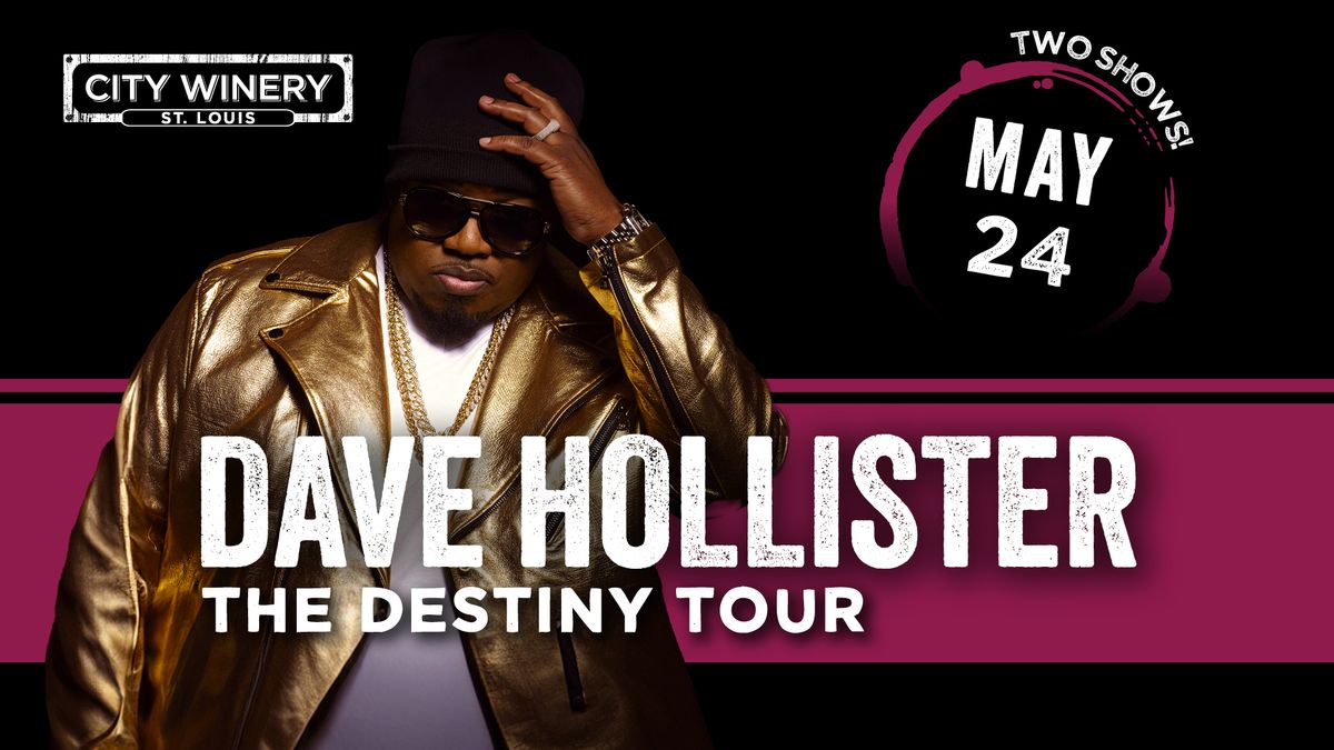 Dave Hollister: the Destiny Tour at City Winery STL