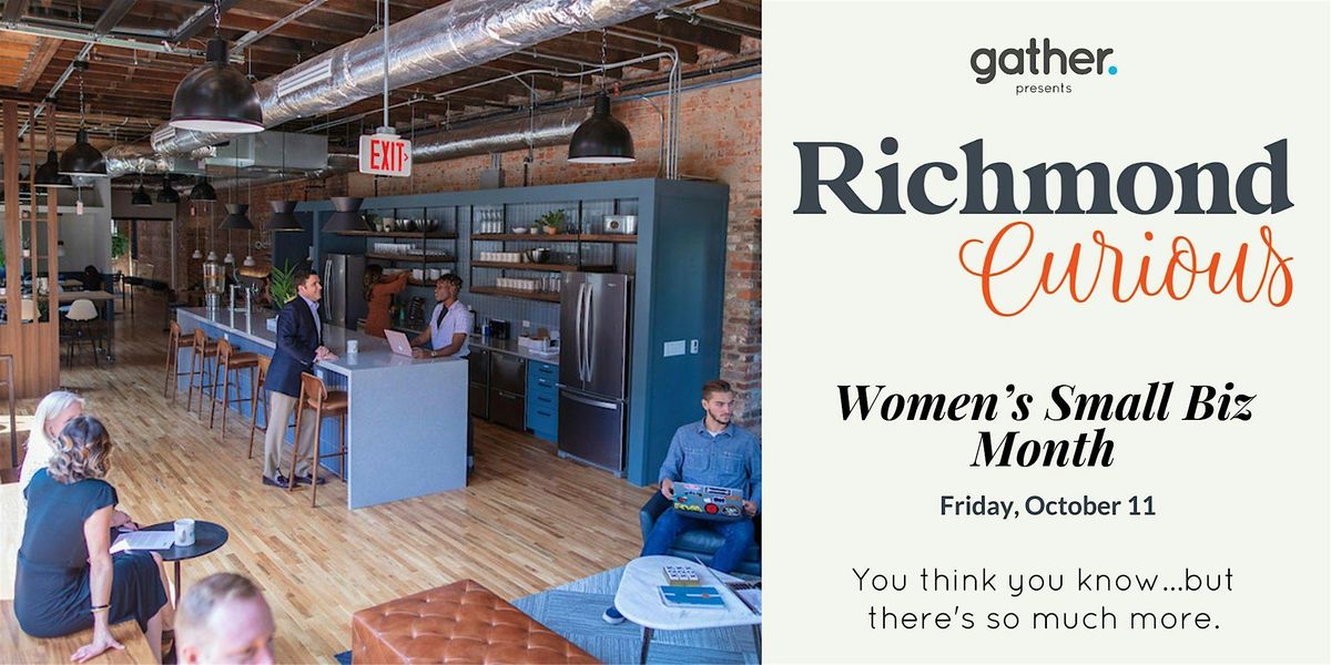 Richmond Curious: Women's Small Biz Month