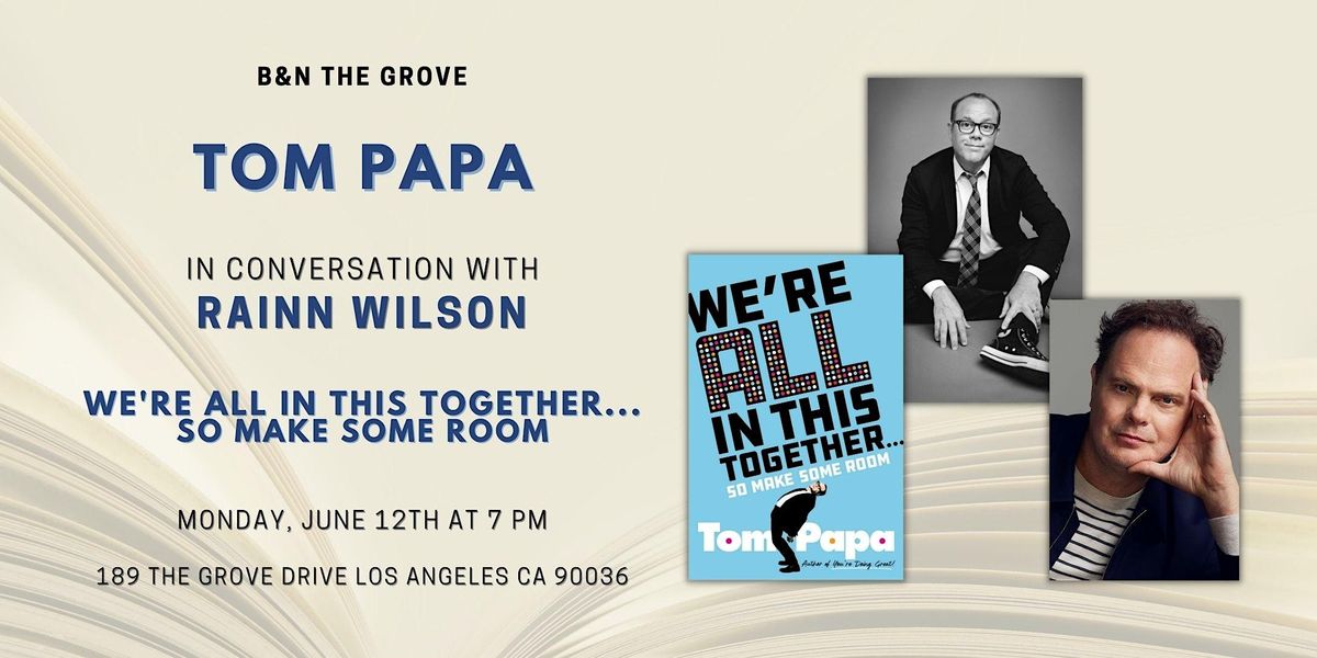 Tom Papa discusses & signs WE'RE ALL IN THIS TOGETHER with Rainn Wilson