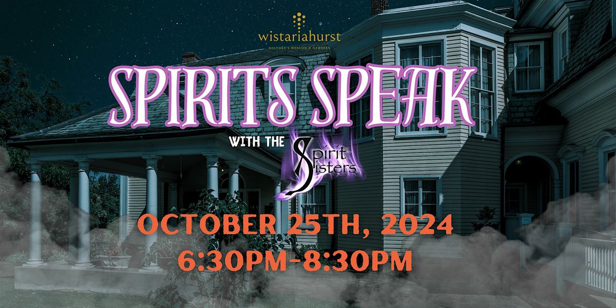 Spirits Speak with the Spirit Sisters