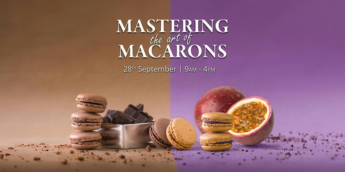 Mastering the Art of Macarons  | Le Cordon Bleu Workshop