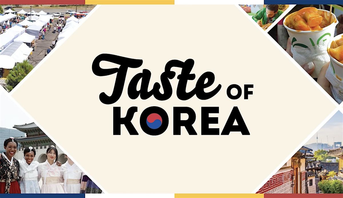 2024 Taste of Korea in Houston, TX