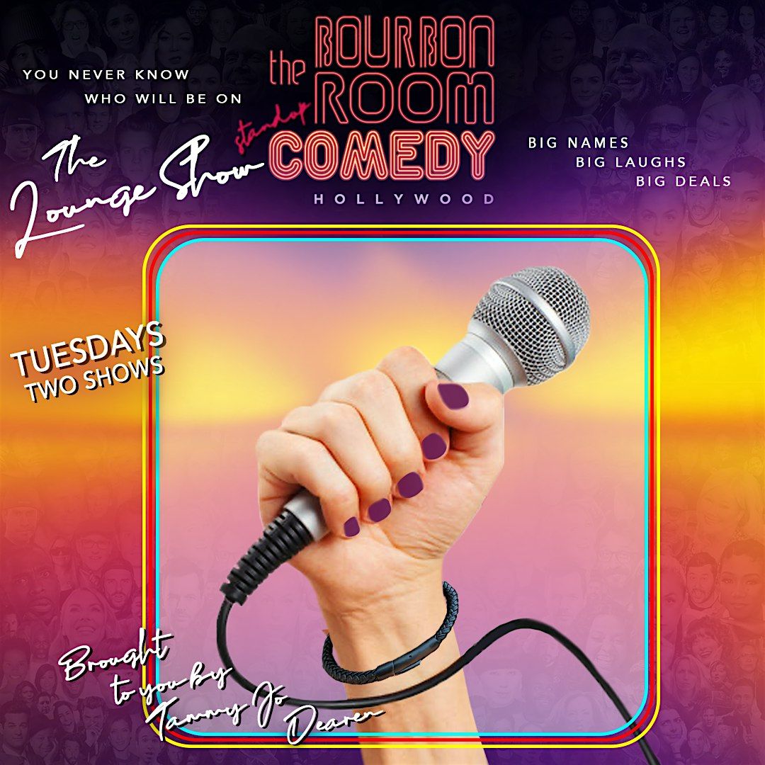 Bourbon Room Presents Comedy in The Lounge!