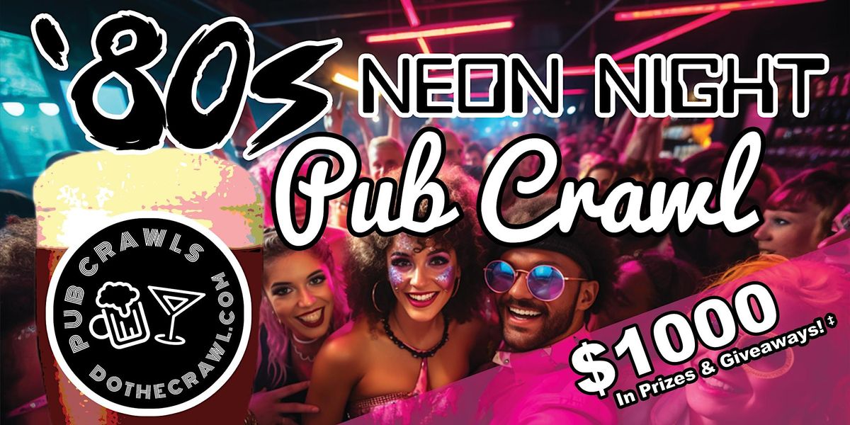 Bakersfield's '80s Neon Night Pub Crawl