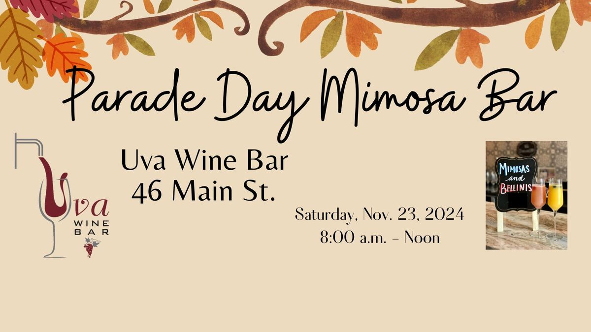 Thanksgiving Parade Mimosa Bar!